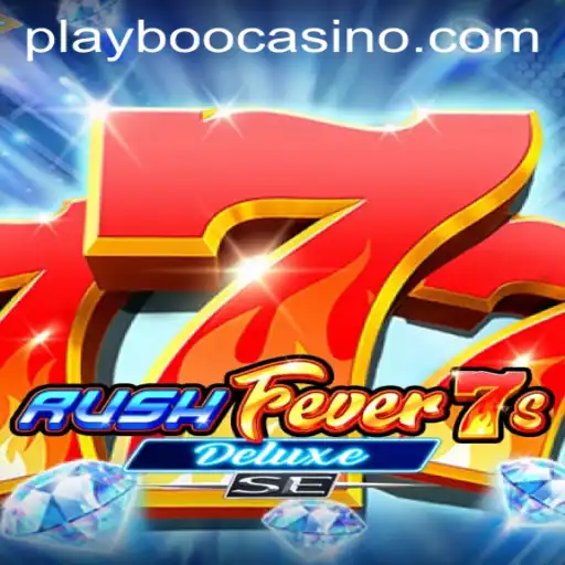 Unleashing the Excitement of RushFever7sDeluxeSE at Boo Casino