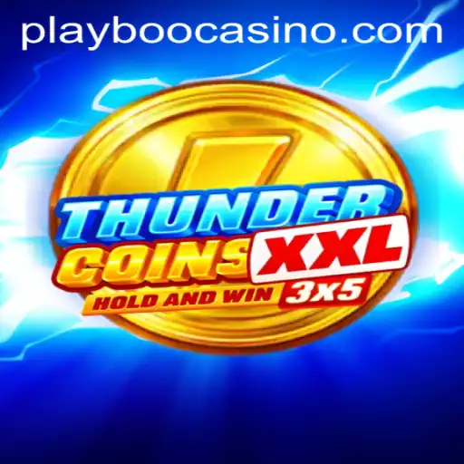 Discover the Excitement of ThunderCoinsXxl at Boo Casino